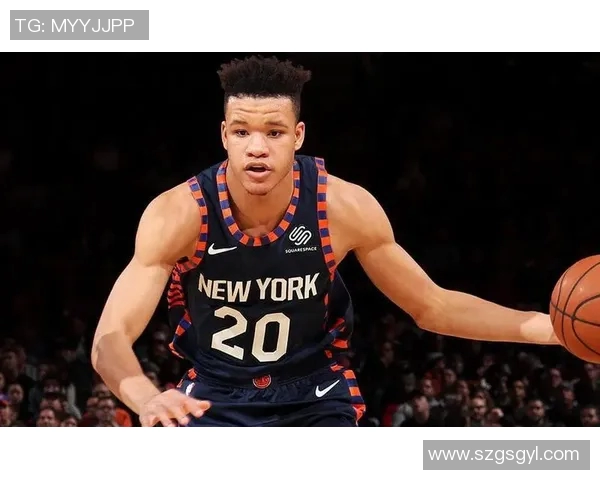 诺克斯在NBA的成长之路与未来发展潜力分析