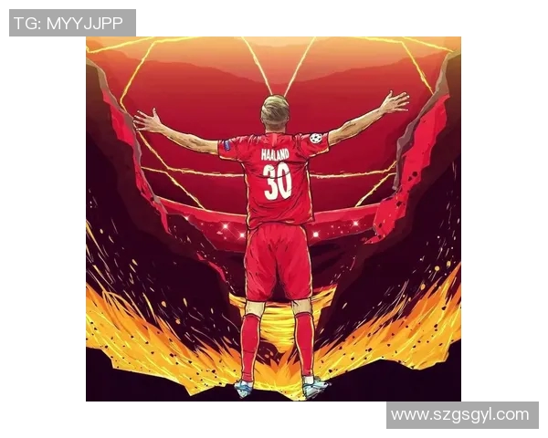 哈兰德：从挪威天才到欧洲足坛新星的崛起之路